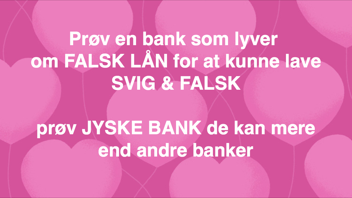 ANDERS DAM KUNNE UNDGÅ DISSE OPSLAG BARE VED AT TALE MED OG KUNDER. Medvirkende i sagen eller kender til sagen og ønsker ikke at rette fejl Fundament hæderlig ærlig åben retter fejl Nykredit jyske bank Advokat advokater strafferet øknomisk kriminelit Lund Elmer Sandager Michael Rasmussen CEO Nykredit Anders Christian Dam CEO Morten Ulrik gade Philip Baruch Mette Egholm Nielsen Birgit Bush Jyske bank erhverv Hillerød Helsingør Århus Aahus København Silkeborg Valby Østerbro Nicolai Hansen Anette Kirkeby Søren Woergaard Danske bank jysk Koncernledelse jyske bank Koncernbestyrelsen Sven Buhrkall Kurt Bligaard Pedersen Rina Asmussen Philip Baruch Jens A. Borup Keld Norup Christina Lykke Munk Haggai Kunisch Marianne Lillevang Koncerndirektionen Anders Dam Leif F. Larsen Niels Erik Jakobsen Per Skovhus Peter Schleidt Sagen historien om Nykredit og jyskebank handler om: Bedrageri Svindel Løgne Tyveri Underslæb Mandatsvig Svig Dokumentfalsk, At dække over forbrydelser At skjule forbrydelser Om at lyve over for retten udelukket for at kunne fortsætte bedrageriske forhold. Mercedes BMW Audi VW Ford Kia Pegeout Citroen biler for alle, billig bolig, billig GF forsikring PBS dankort visa, SUPERLÅN LÅN I LYSKE BANK