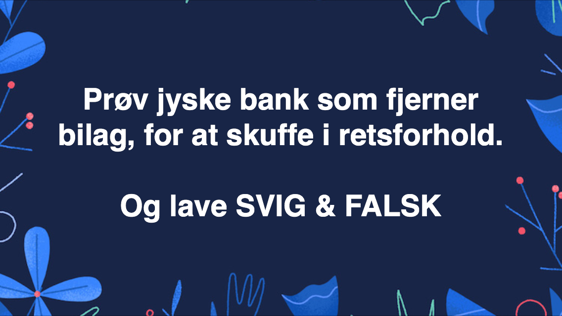 ANDERS DAM KUNNE UNDGÅ DISSE OPSLAG BARE VED AT TALE MED OG KUNDER. Medvirkende i sagen eller kender til sagen og ønsker ikke at rette fejl Fundament hæderlig ærlig åben retter fejl Nykredit jyske bank Advokat advokater strafferet øknomisk kriminelit Lund Elmer Sandager Michael Rasmussen CEO Nykredit Anders Christian Dam CEO Morten Ulrik gade Philip Baruch Mette Egholm Nielsen Birgit Bush Jyske bank erhverv Hillerød Helsingør Århus Aahus København Silkeborg Valby Østerbro Nicolai Hansen Anette Kirkeby Søren Woergaard Danske bank jysk Koncernledelse jyske bank Koncernbestyrelsen Sven Buhrkall Kurt Bligaard Pedersen Rina Asmussen Philip Baruch Jens A. Borup Keld Norup Christina Lykke Munk Haggai Kunisch Marianne Lillevang Koncerndirektionen Anders Dam Leif F. Larsen Niels Erik Jakobsen Per Skovhus Peter Schleidt Sagen historien om Nykredit og jyskebank handler om: Bedrageri Svindel Løgne Tyveri Underslæb Mandatsvig Svig Dokumentfalsk, At dække over forbrydelser At skjule forbrydelser Om at lyve over for retten udelukket for at kunne fortsætte bedrageriske forhold. Mercedes BMW Audi VW Ford Kia Pegeout Citroen biler for alle, billig bolig, billig GF forsikring PBS dankort visa, SUPERLÅN LÅN I LYSKE BANK